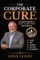 The Corporate Cure