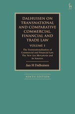 Dalhuisen on Transnational and Comparative Commercial, Financial and Trade Law Volume 1