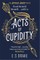 Acts of Cupidity