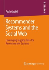 Recommender Systems and the Social Web