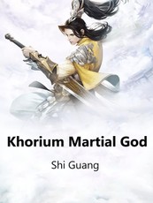 Khorium Martial God