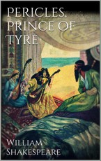 Pericles, prince of Tyre