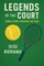 Legends of the Court