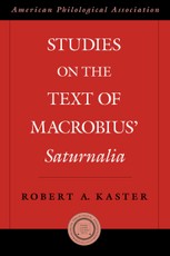 Studies on the Text of Macrobius' Saturnalia