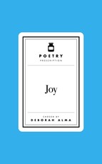 Poetry Prescription: Joy