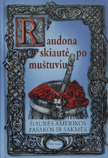 Raudona skiautė po muštuviu