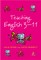 Teaching English 3-11