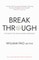 Breakthrough