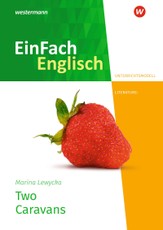 Two Caravans. EinFach Englisch New Edition Unterrichtsmodelle