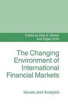 The Changing Environment of International Financial Markets