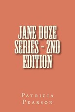 Jane Doze Series - 2nd Edition