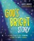 God's Bright Story