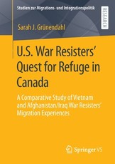 U.S. War Resisters' Quest for Refuge in Canada
