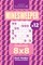 Sudoku Minesweeper - 200 Easy Puzzles 8x8 (Volume 12)