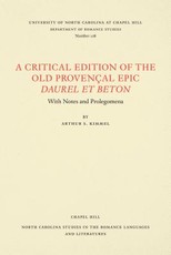 A Critical Edition of the Old ProvenÃ§al Epic Daurel Et Beton