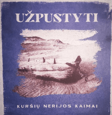 Užpustyti Kuršių nerijos kaimai