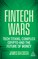 Fintech Wars