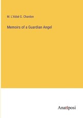 Memoirs of a Guardian Angel