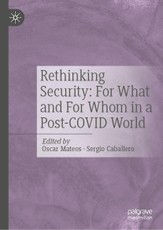 Rethinking Security: For What and For Whom in a Post-COVID World