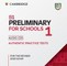 Cambridge English Preliminary for Schools 1 for revised exam from 2020. Audio CD