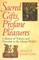 Sacred Gifts, Profane Pleasures