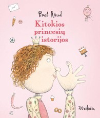 Kitokios princesių istorijos