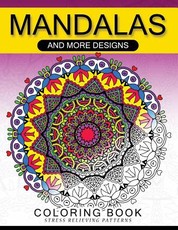 Mandalas And More Desing Coloring Book