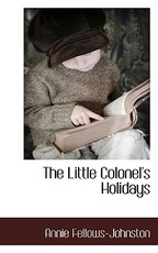 The Little Colonel's Holidays
