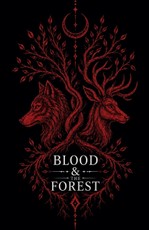 Blood & the Forest