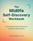 The Midlife Self-Discovery Workbook