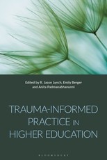Trauma-Informed Practice in Higher Education