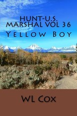 Hunt-U.S. Marshal Vol 36