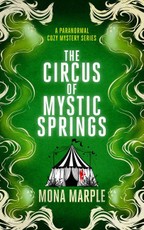 The Circus of Mystic Springs