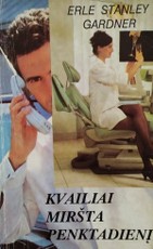 Kvailiai miršta penktadienį