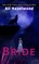 Hazelwood, A: Bride