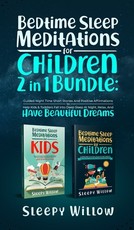Bedtime Sleep Meditations For Children 2 In 1 Bundle