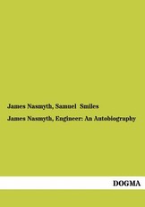 James Nasmyth, Engineer