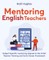 Mentoring English Teachers