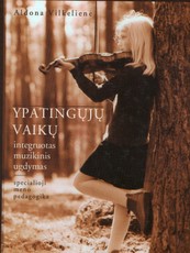 Ypatingųjų vaikų integruotas muzikinis ugdymas