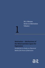 Motivation - Mechanisms of the Mind and Their Quest for Expression