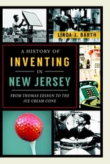 A History of Inventing in New Jersey