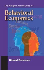 The Manager's Pocket Guide to Behavioral Economics