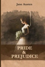 Pride and Prejudice by Jane Austen