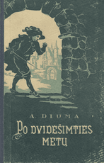 Po dvidešimties metų (1 ir 2 dalys) (1957)