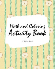 Math and Coloring Activity Book for Kids (8x10 Puzzle Book / Activity Book)