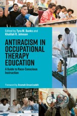 Antiracism in Occupational Therapy Education