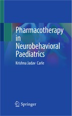 Pharmacotherapy in Neurobehavioral Paediatrics