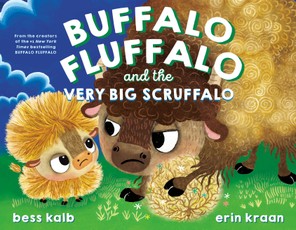 Buffalo Fluffalo and the Very Big Scruffalo