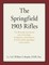 The Springfield 1903 Rifles