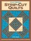 Kaye Wood's Strip-Cut Quilts